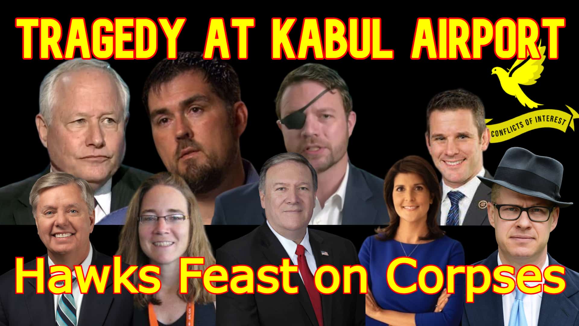 COI #154: The War State Spins Lies to Exploit Tragedy at Kabul Airport