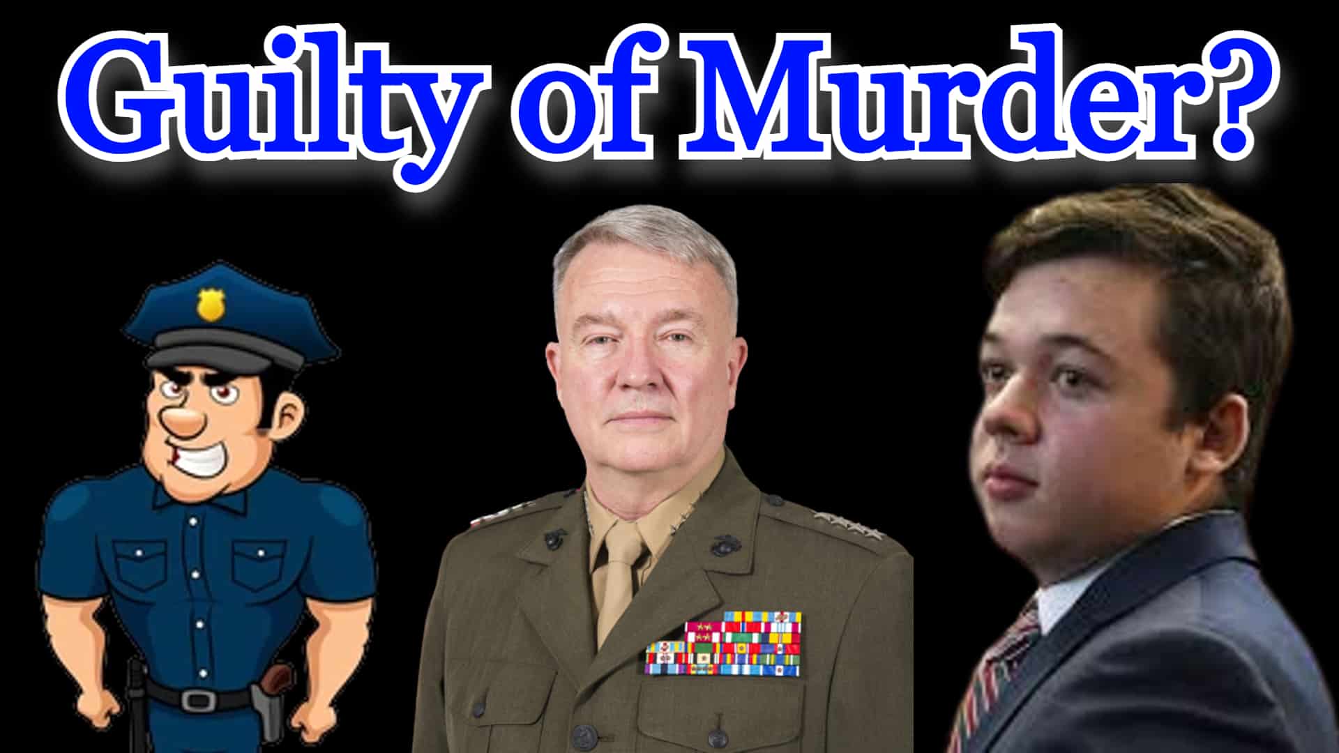 COI #188: Guilty of Murder? Rittenhouse, Soldiers & Police