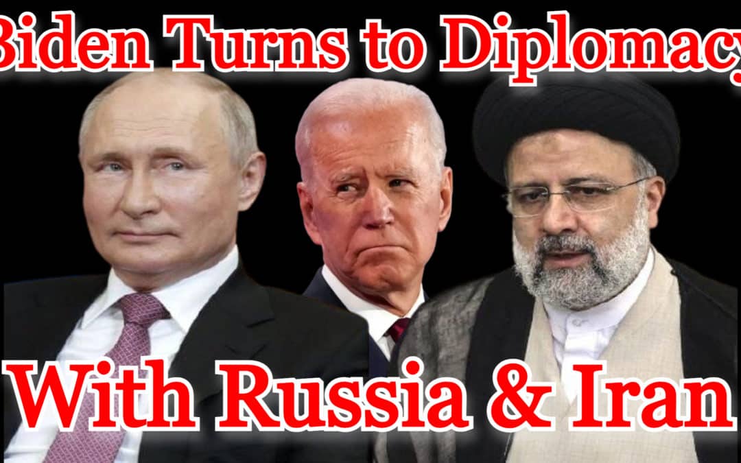 COI #207: Is Biden Turning to Diplomacy with Russia and Iran?