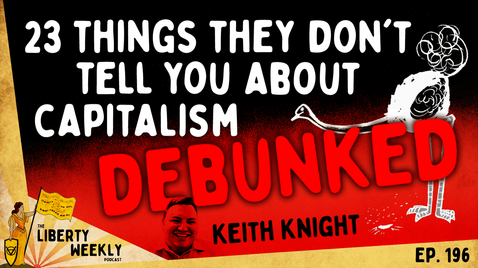 23 Things They Don’t Tell You About Capitalism w/ Keith Knight Ep. 196
