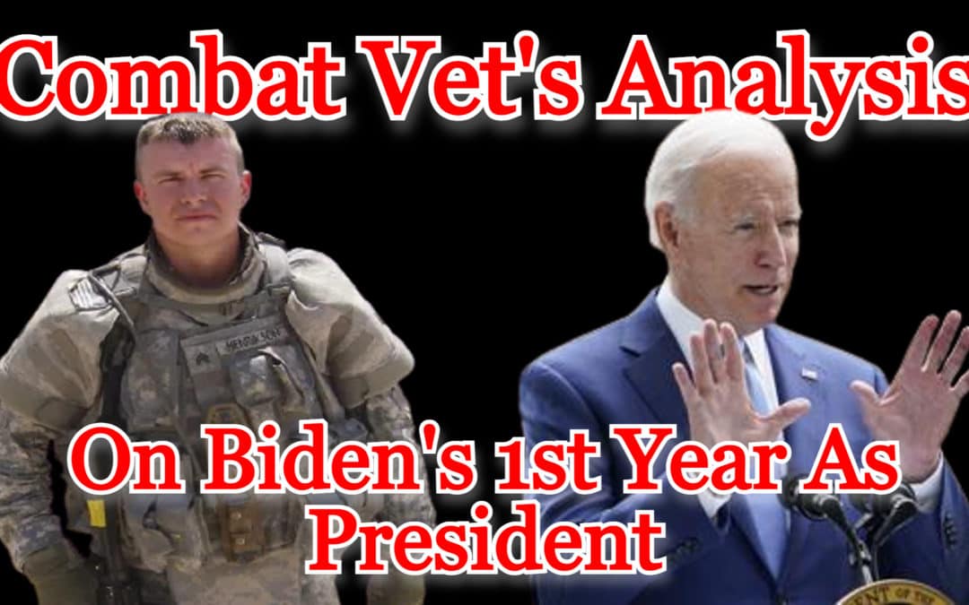 COI #215: A Combat Vet on Biden’s First Year as Commander-in-Chief