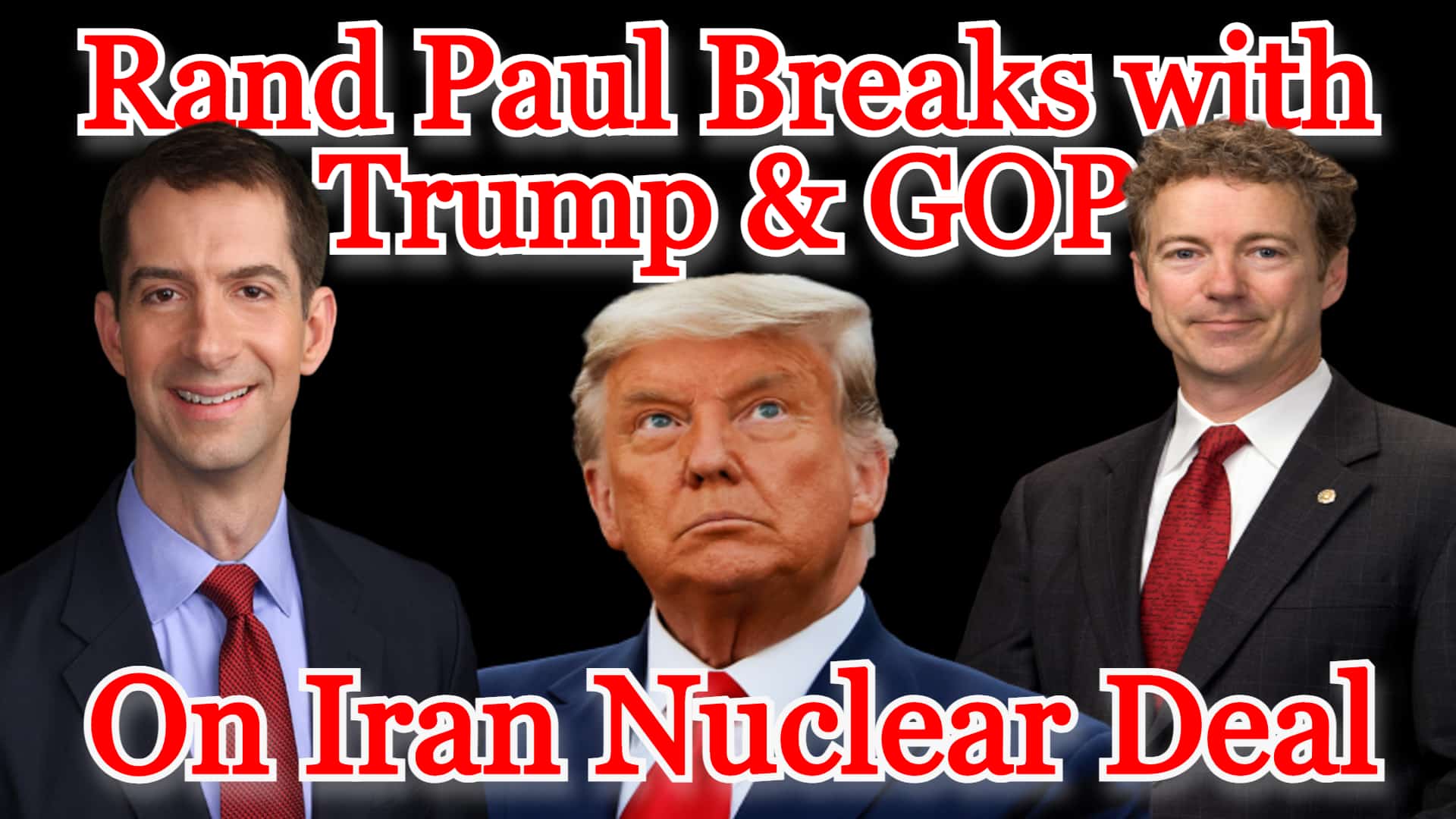 COI #251: Rand Paul Breaks with Trump, GOP on Iran Nuclear Deal