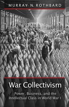 war collectivism rothbard 20120510 bookstore