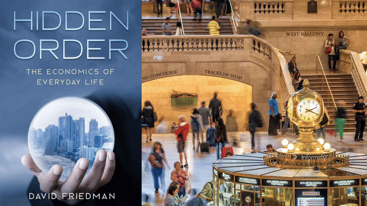 Hidden Order: The Economics of Everyday Life (Book Summary). Danny Duchamp & Keith Knight