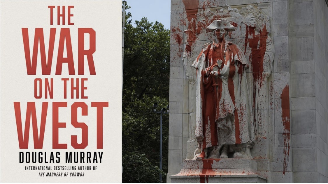 Lessons from Douglas Murray’s ‘The War on the West’
