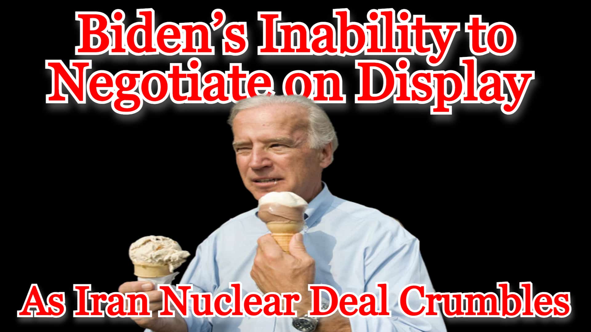 COI #286: Biden’s Inability to Negotiate on Display as Iran Nuclear Deal Crumbles