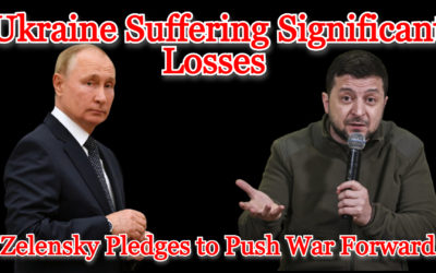 COI #289: Ukraine Suffering Significant Losses, Zelensky Pledges to Push War Forward
