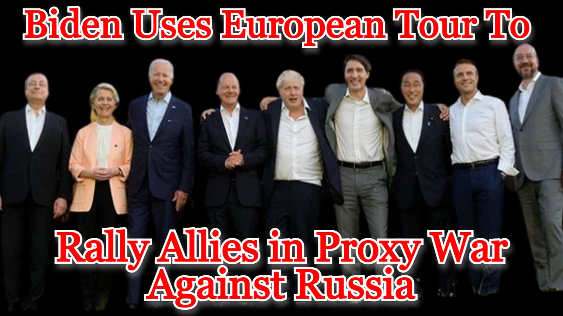 COI #295: Biden Uses European Tour to Rally Allies in Proxy War Against Russia