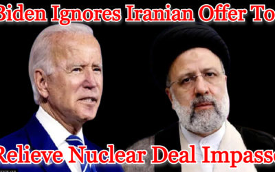 COI #293: White House Ignores Iranian Offer to Relieve Nuclear Deal Impasse