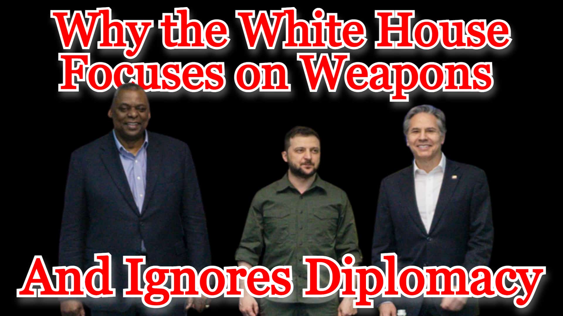 COI #298: Why the White House Focuses on Weapons Transfers & Ignores Diplomacy