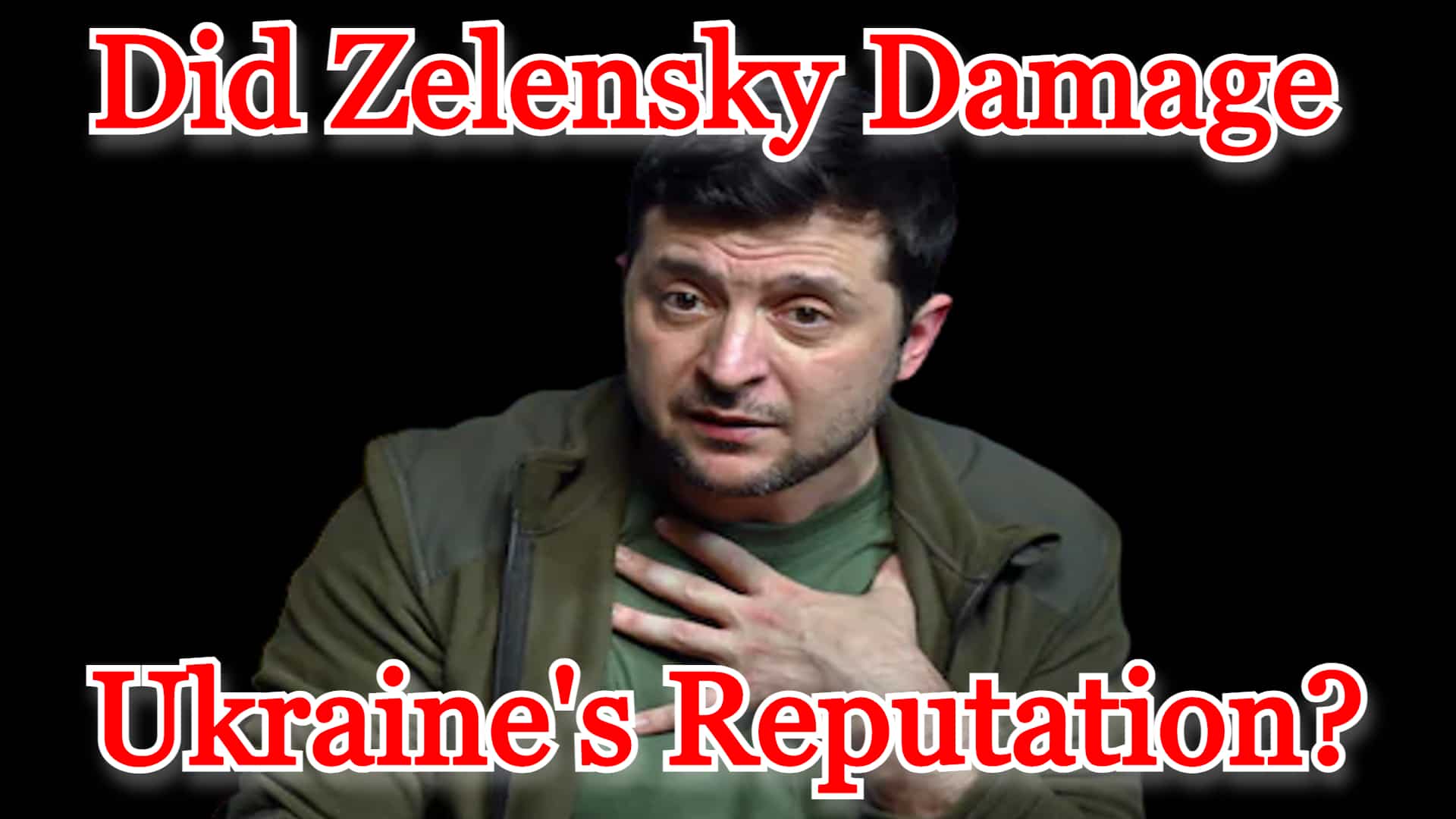 COI #352: Did Zelensky Damage Ukraine’s Reputation?