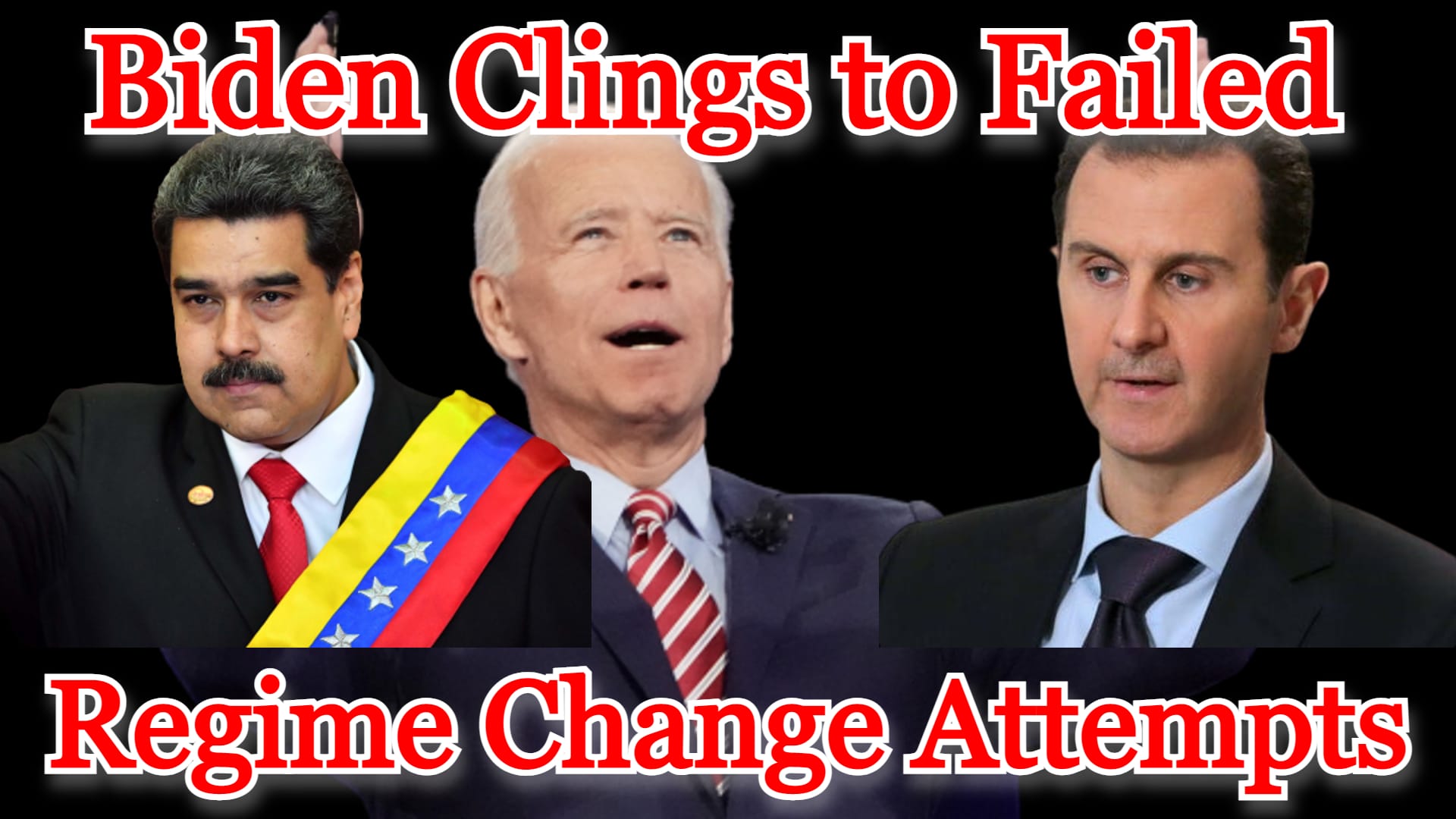 COI #370: Biden Clings to Failed Regime Change Attempts