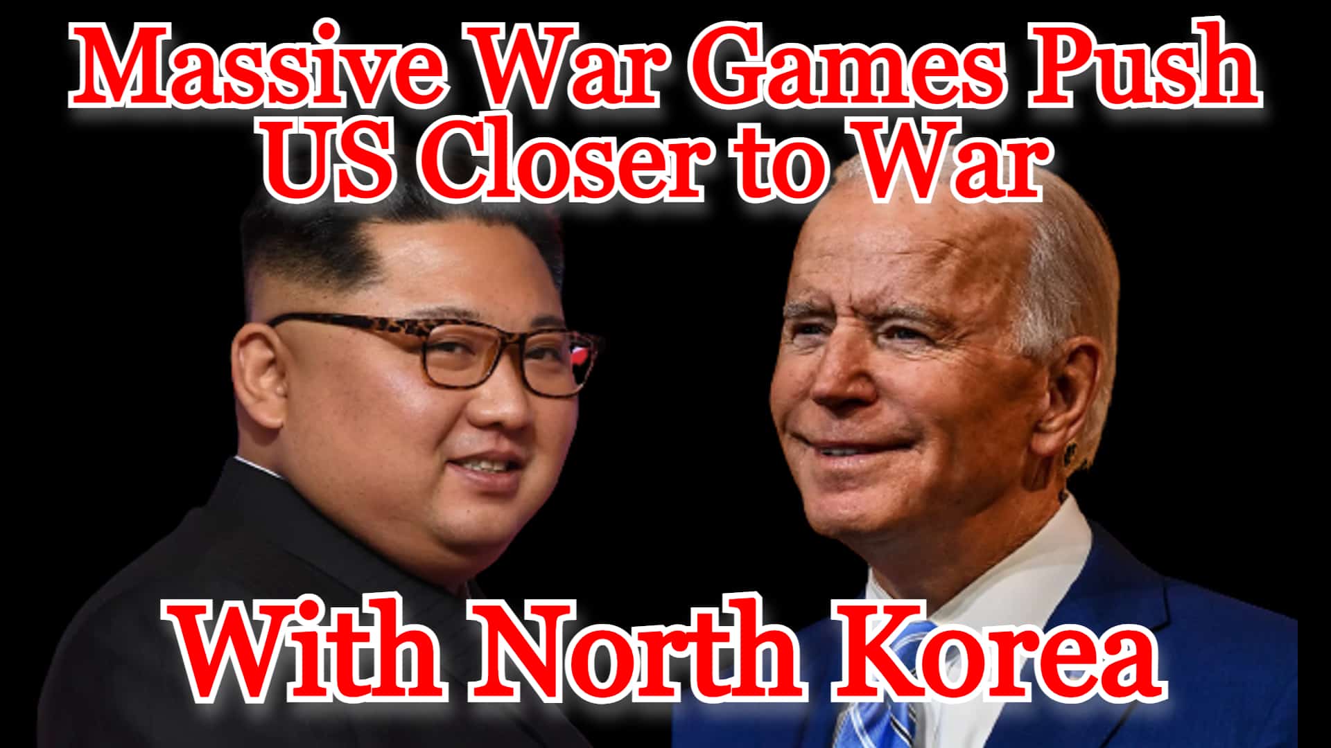 COI #392: Massive War Games Push US Closer to War with North Korea