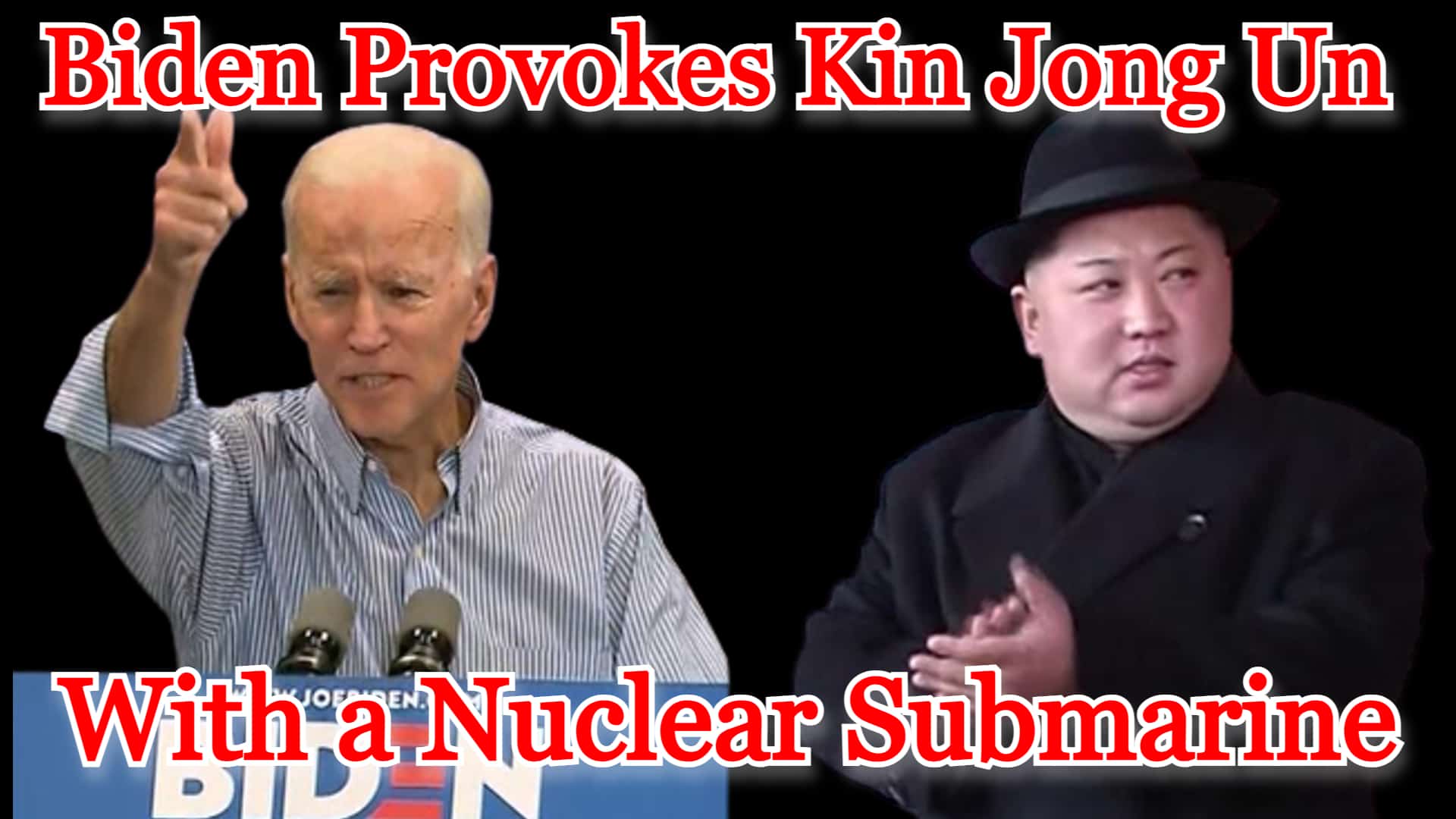 COI #448: Biden Provokes Kin Jong Un with a Nuclear Submarine