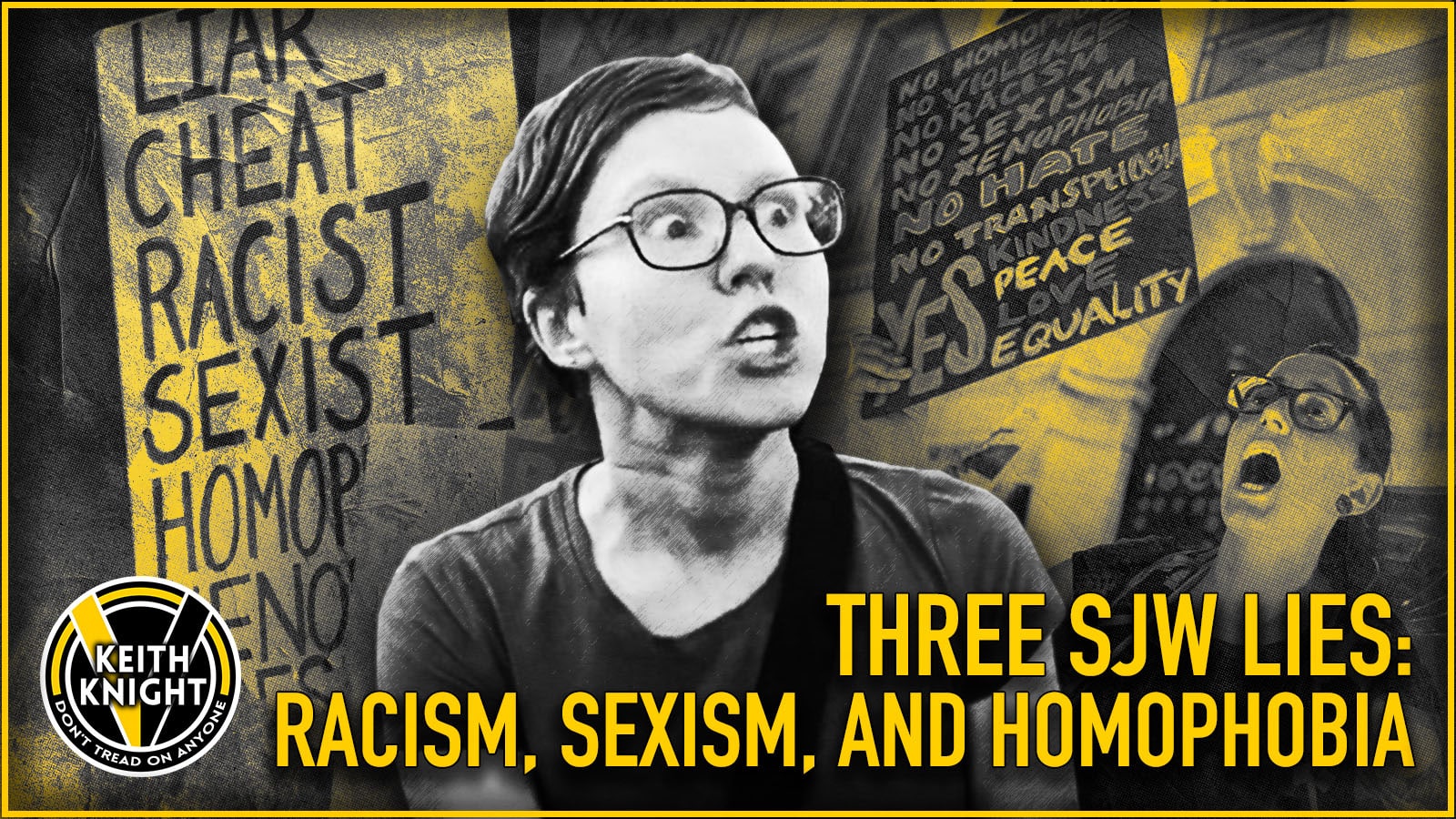 Three Social Justice Lies: Racism, Sexism, and Homophobia