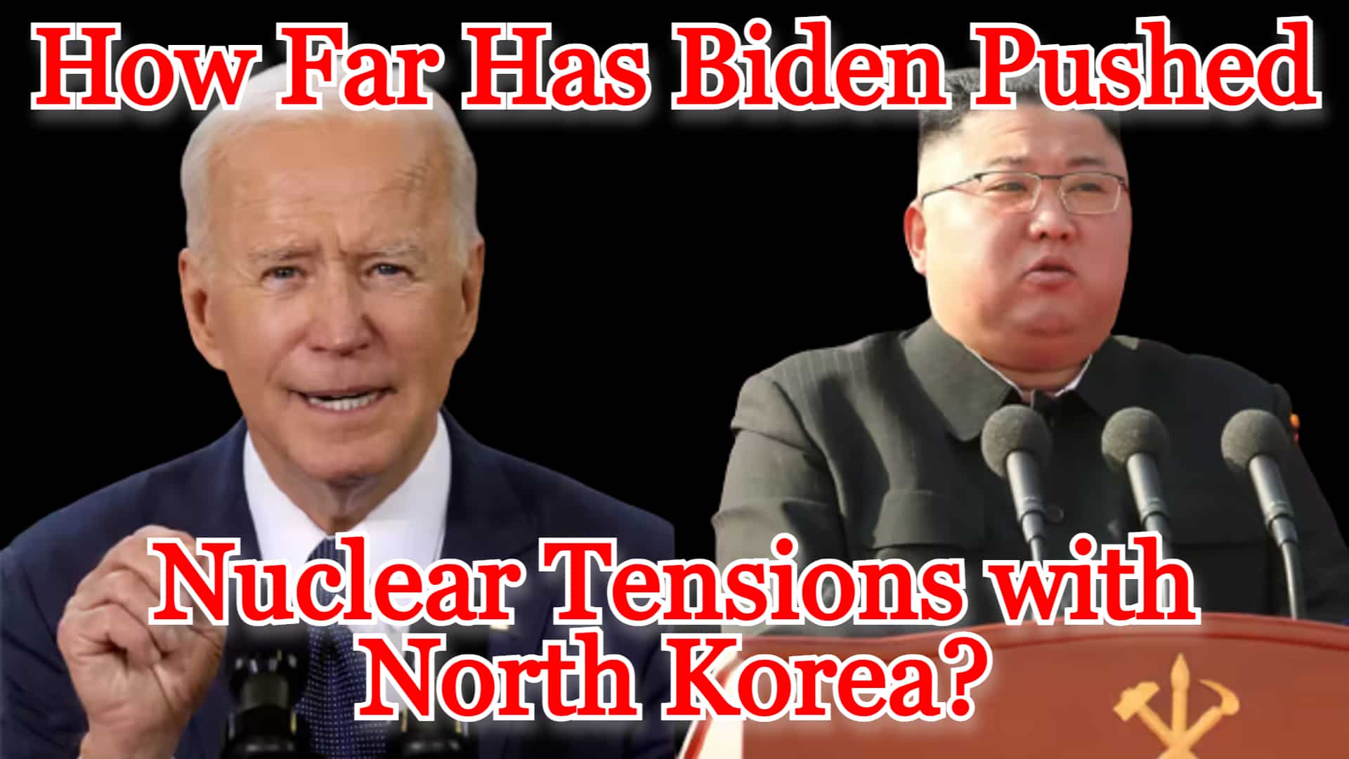 COI #478: How Far Has Biden Pushed Nuclear Tensions with North Korea?