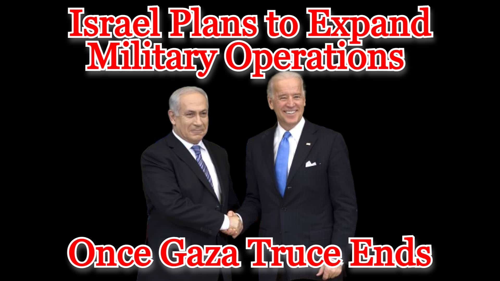 COI #507: Israel Plans to Expand Military Operations Once Gaza Truce Ends